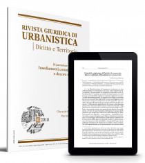 Rivista Giuridica di Urbanistica - Trimestrale di giurisprudenza, dottrina e legislazione